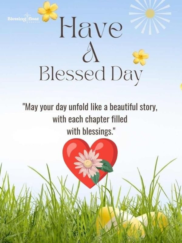 have a blessed day blessing float
