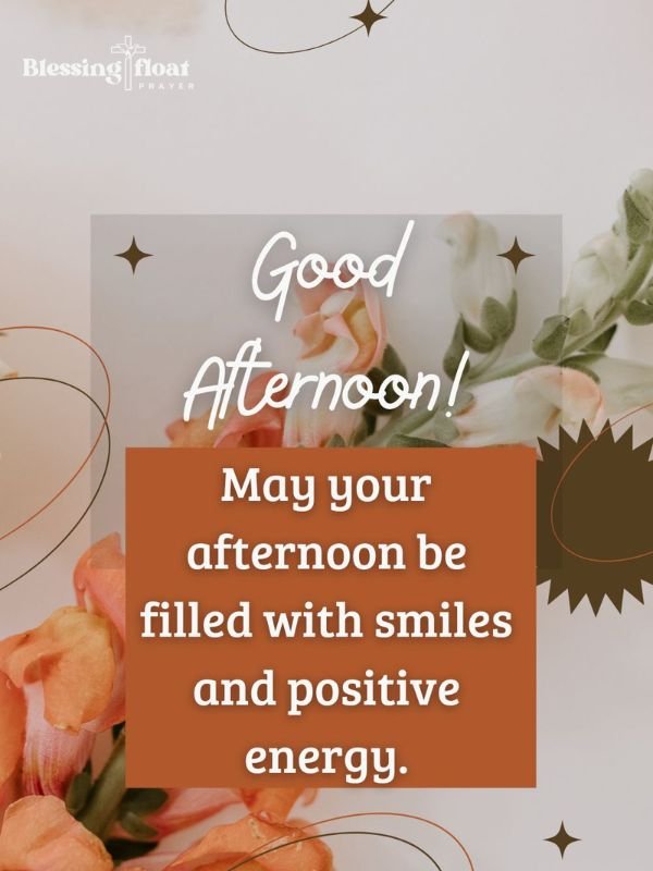 Good afternoon prayers energy and blessings